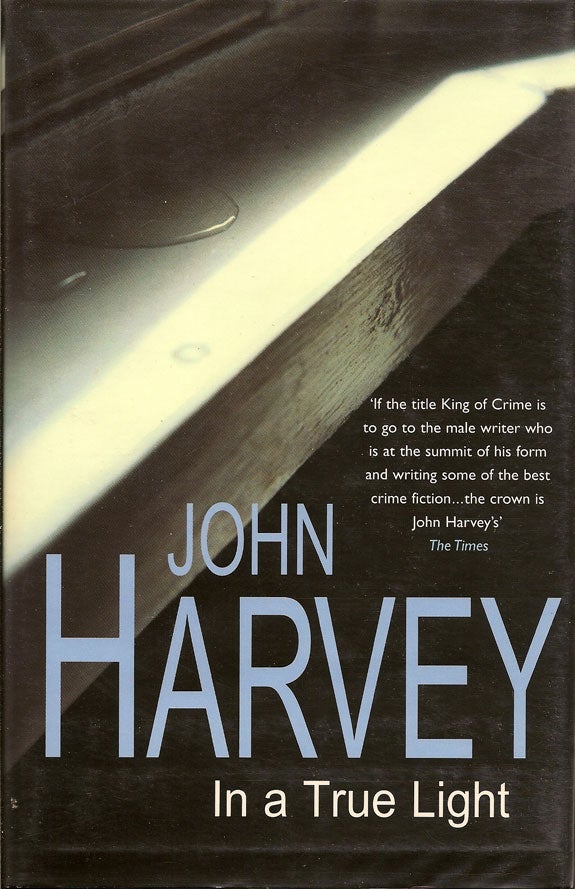 Item #010103 In A True Light. JOHN HARVEY.