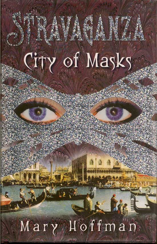 Item #010110 Stravaganza City of Masks. MARY HOFFMAN