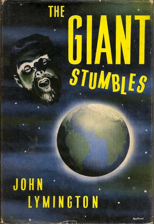 Item #010192 The Giant Stumbles. JOHN LYMINGTON.