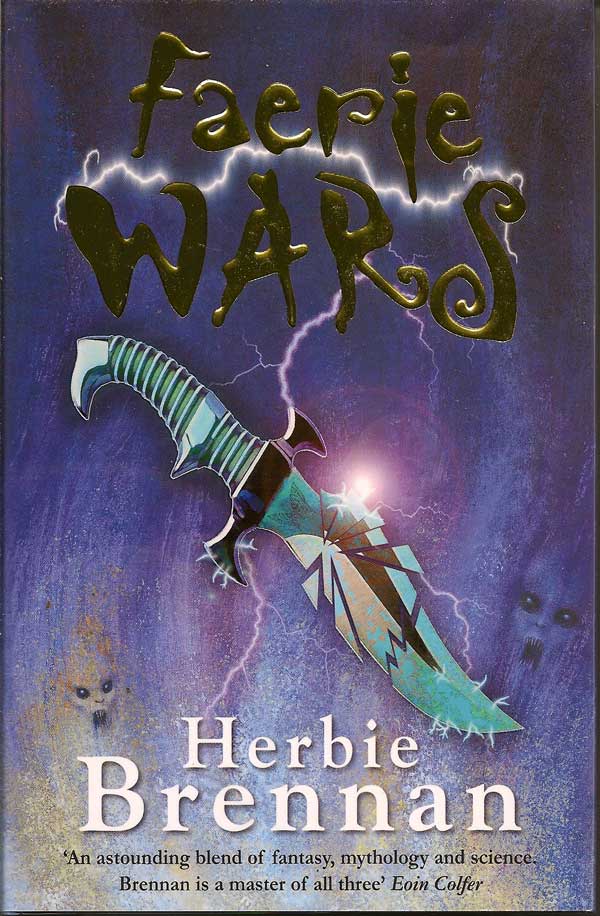 Item #010397 Faerie Wars. HERBIE BRENNAN