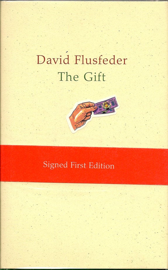Item #010400 The Gift. DAVID FLUSFEDER