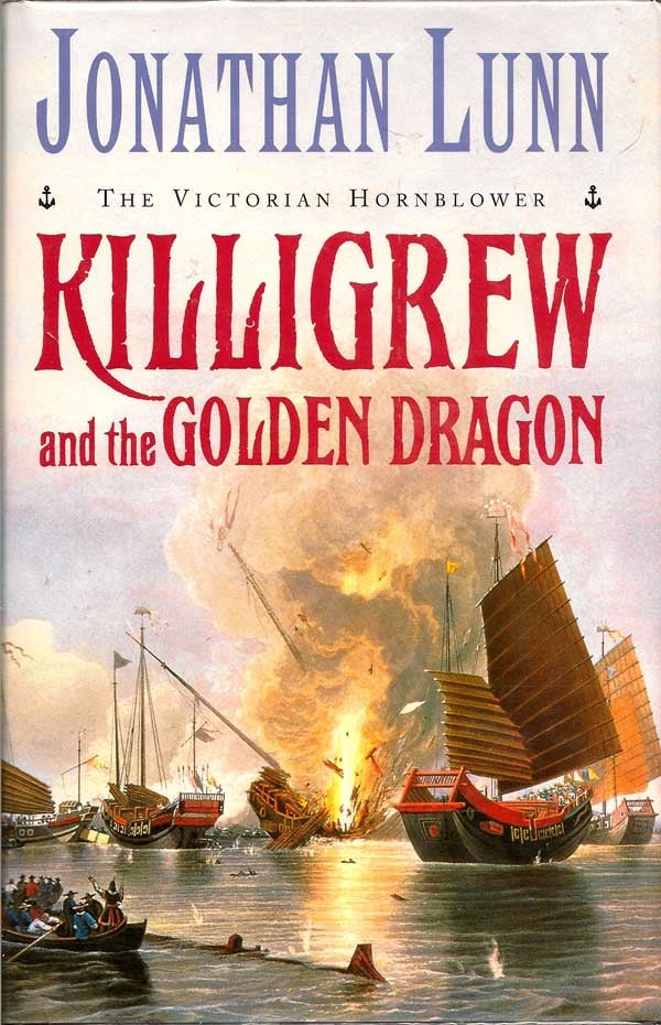 Item #010513 Killigrew and the Golden Dragon. JONATHAN LUNN.