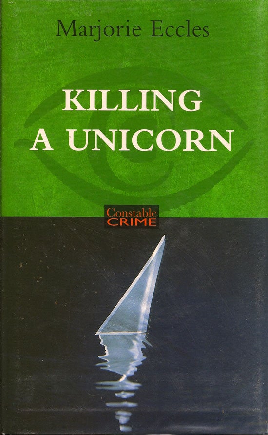Item #010567 Killing A Unicorn. MARJORIE ECCLES