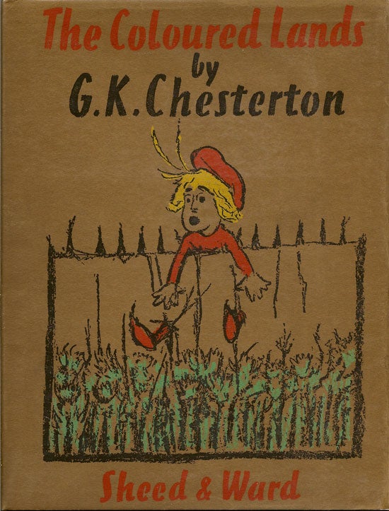 Item #001061 The Coloured Lands. G. CHESTERTON