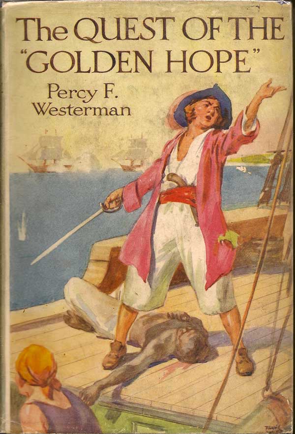 Item #010876 The Quest Of The Golden Hope. PERCY F. WESTERMAN