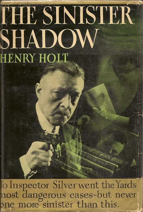 Item #011003 The Sinister Shadow. HENRY HOLT
