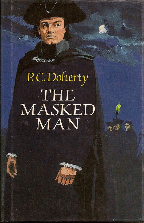 Item #011029 The Masked Man. P. C. DOHERTY.