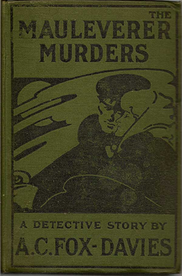 Item #011058 Mauleverer Murders. A. C. FOX-DAVIES.