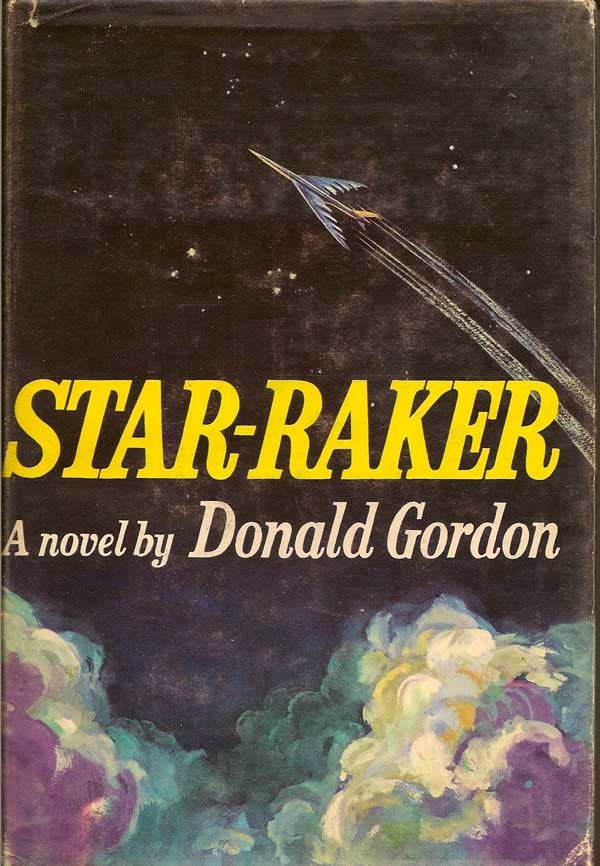Item #011193 Star-Raker. DONALD GORDON.