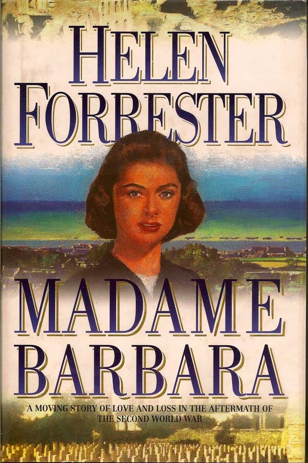 Item #011214 Madame Barbara. HELEN FORRESTER