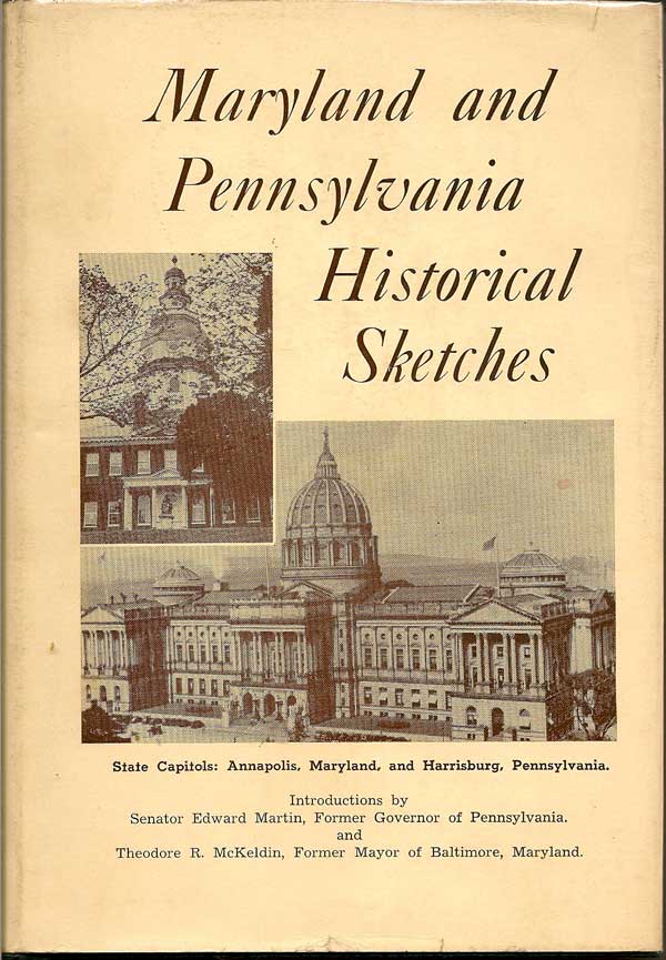 Item #011682 Maryland and Pennsylvania Historical Sketches. FREEMAN ANKRUM