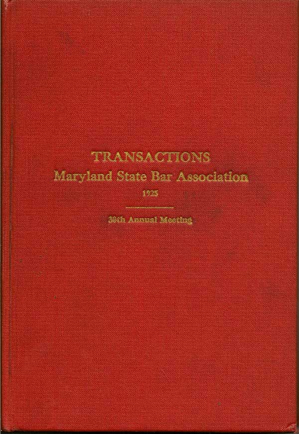 Item #011712 Report of the Thirtieth Annual Meeting of the Maryland State Bar Association