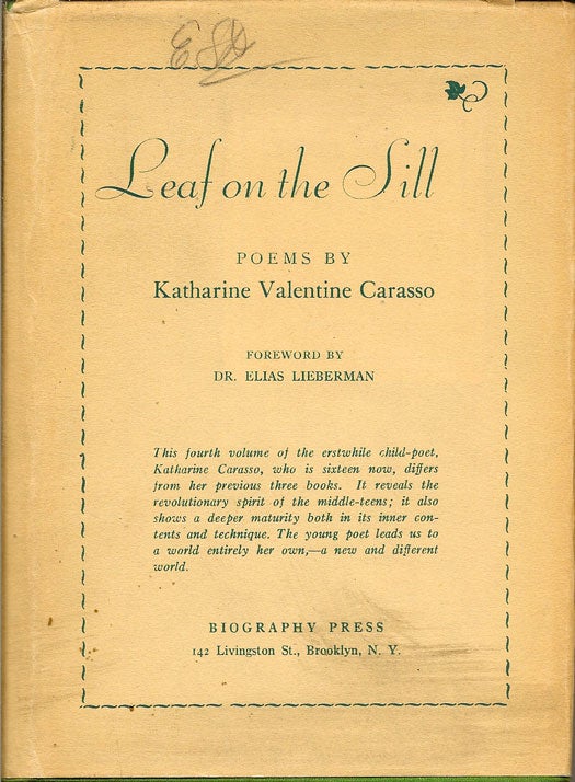 Item #011752 Leaf On The Sill. KATHARINE VALENTINE CARASSO
