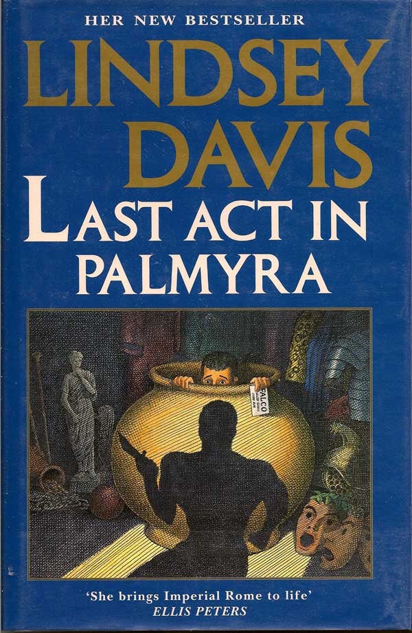 Item #011777 Last Act In Palmyra. LINDSEY DAVIS