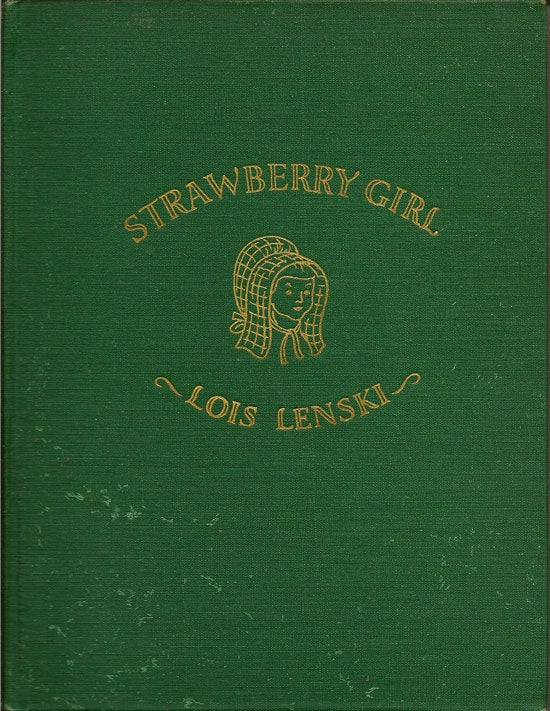 Item #011813 Strawberry Girl. LOIS LENSKI.