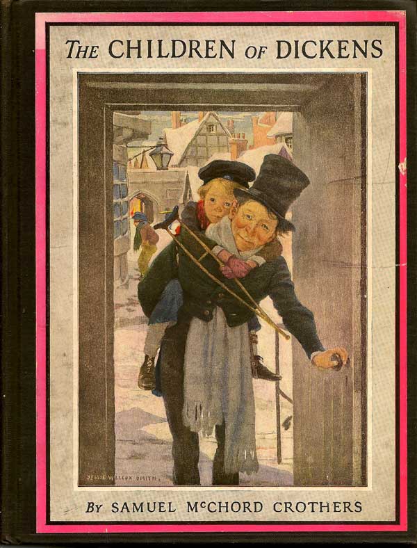 Item #012187 The Children of Dickens. SAMUEL MCCORD CROTHERS