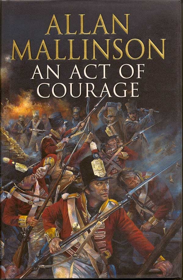 Item #012649 An Act of Courage. ALLAN MALLINSON