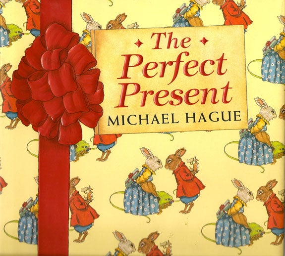 Item #013024 The Perfect Present. MICHAEL HAGUE