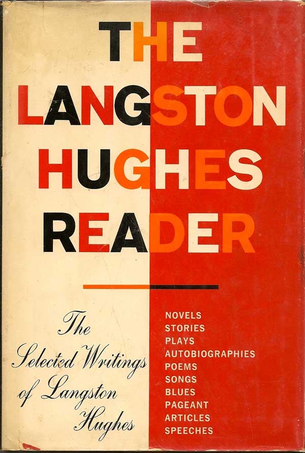 Item #001306 The Langston Hughes Reader. LANGSTON HUGHES
