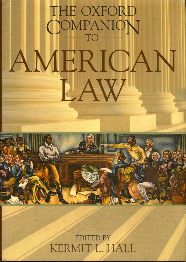 Item #013149 The Oxford Companion to American Law. KERMIT HALL