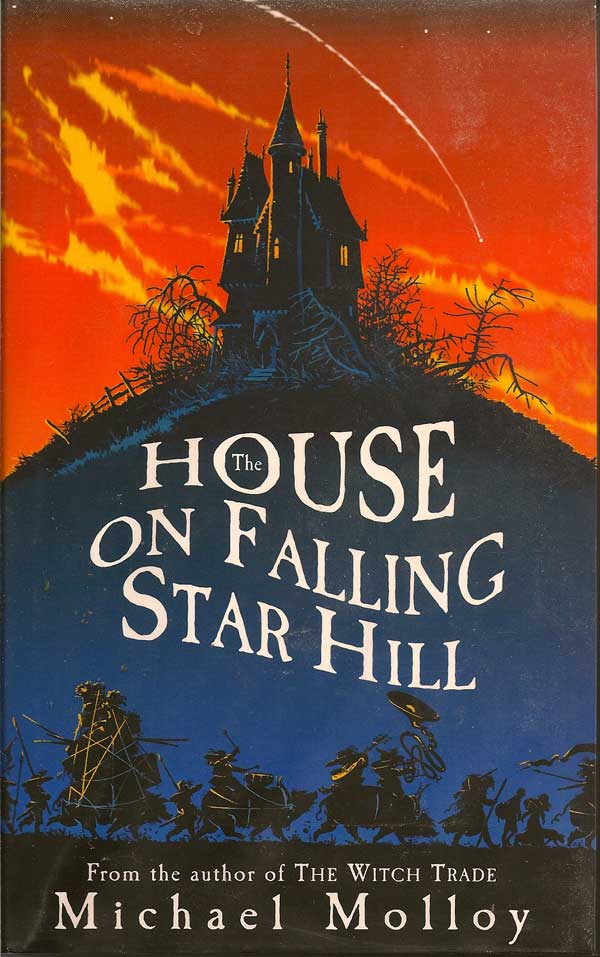 Item #013263 The House On Falling Star Hill. MICHAEL MOLLOY
