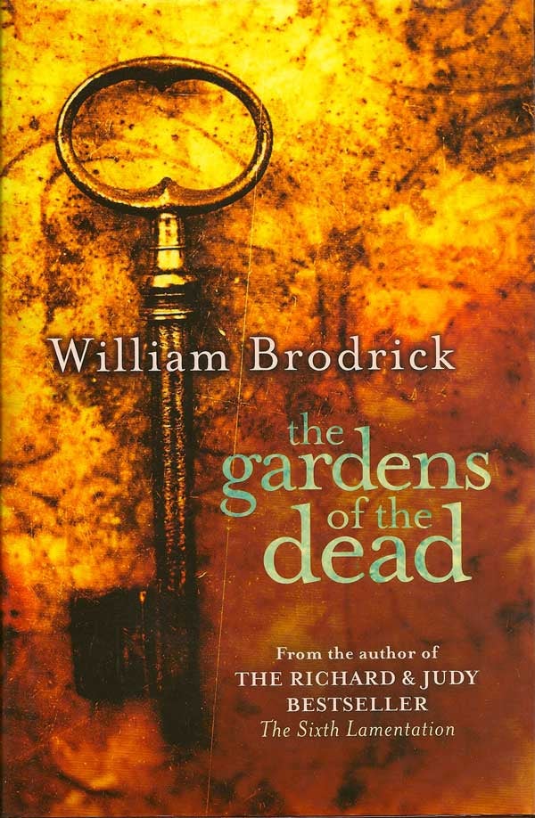 Item #013407 The Gardens of the Dead. WILLIAM BRODRICK