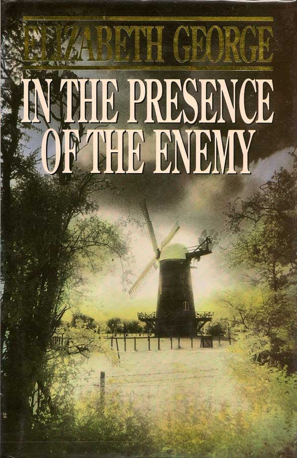 Item #013571 In The Presence of the Enemy. ELIZABETH GEORGE
