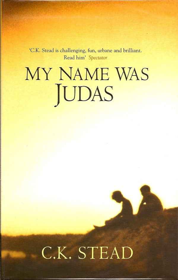 Item #013659 My Name Was Judas. C. K. STEAD