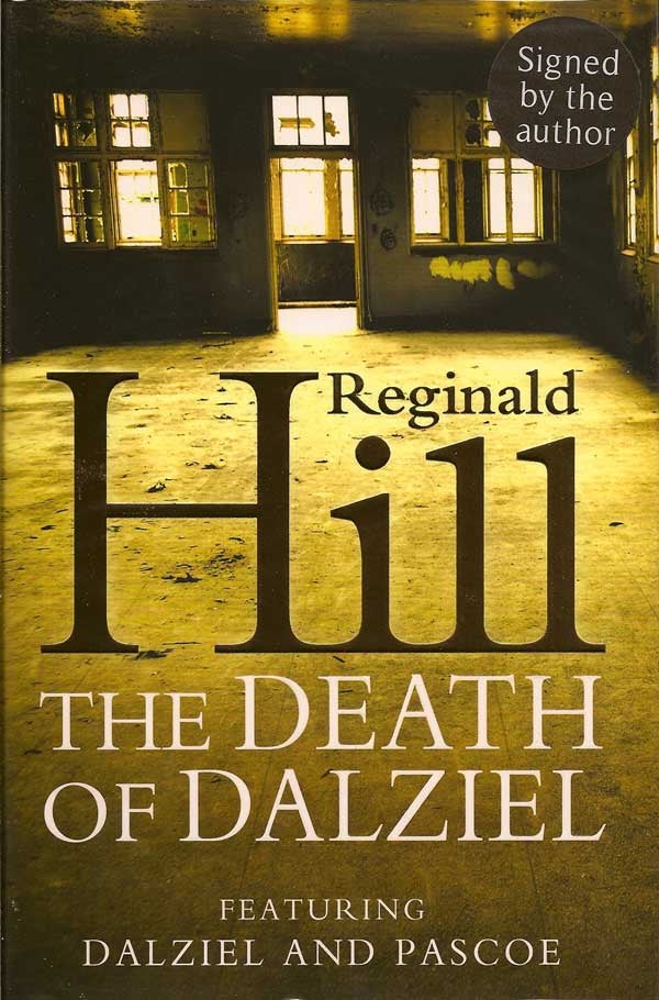 Item #013757 The Death of Dalziel. REGINALD HILL