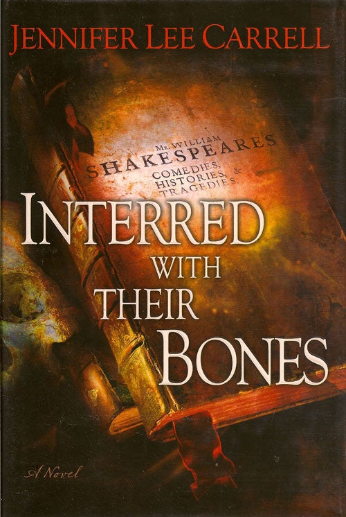Item #013982 Interred With Their Bones. JENNIFER LEE CARRELL.
