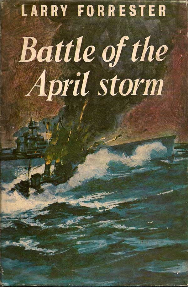 Item #014037 Battle of the April Storm. LARRY FORRESTER