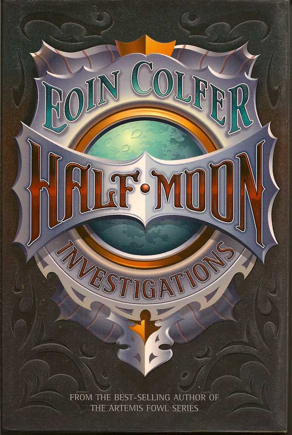 Item #014175 Half-Moon Investigations. EOIN COLFER.