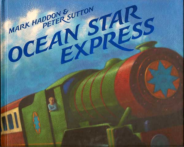 Item #014489 Ocean Star Express. MARK HADDON.