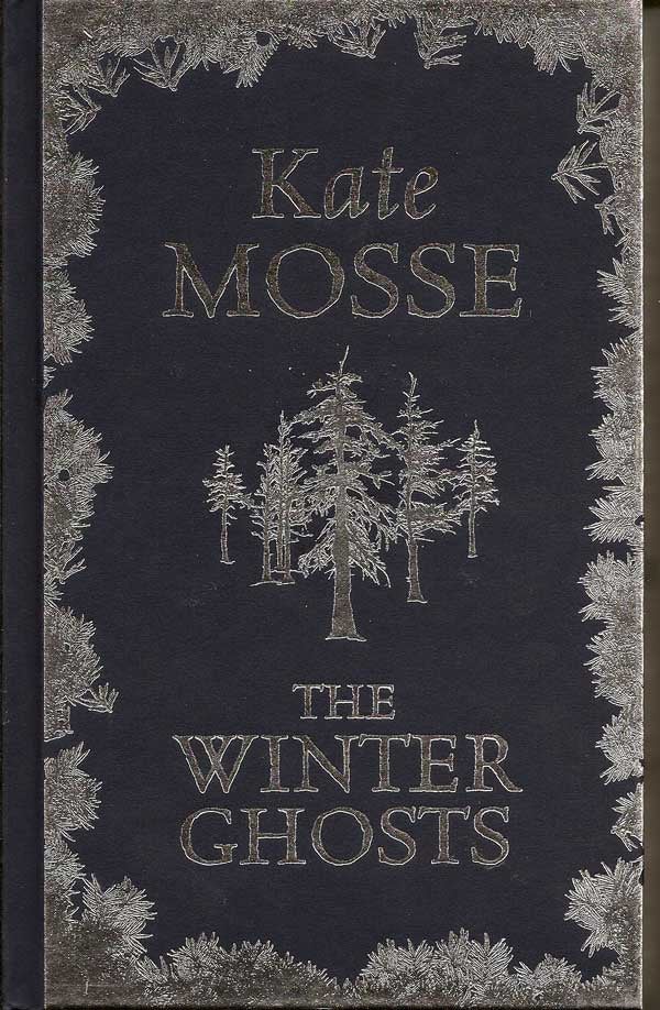 Item #014513 The Winter Ghosts. KATE MOSSE