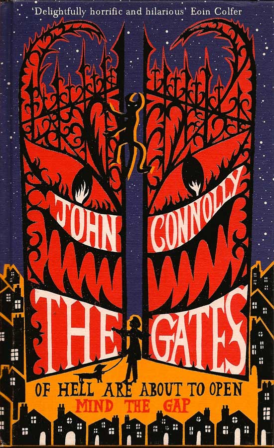 Item #014541 The Gates. JOHN CONNOLLY
