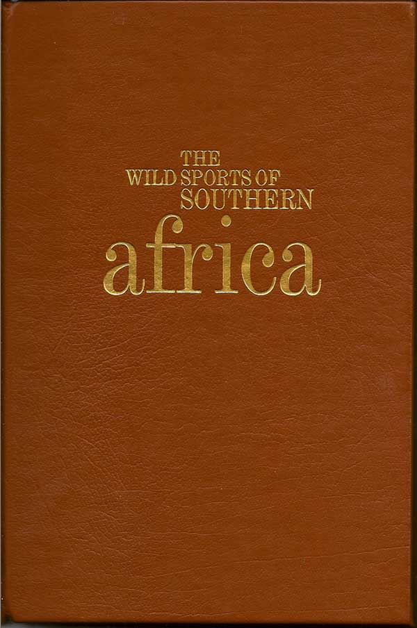 Item #014612 The Wild Sports of Southern Africa. CAPTAIN WILLIAM CORNWALLIS HARRIS