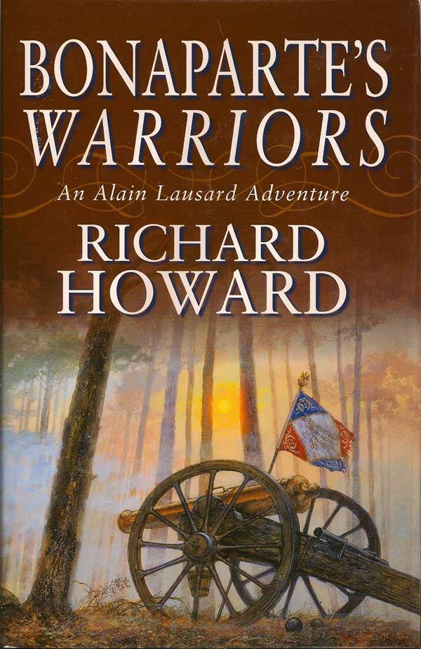 Item #014661 Bonaparte's Warriors. RICHARD HOWARD