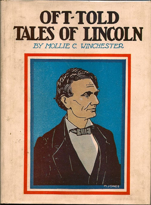 Item #014678 Oft-Told Tales of Lincoln. PAUL WINCHESTER