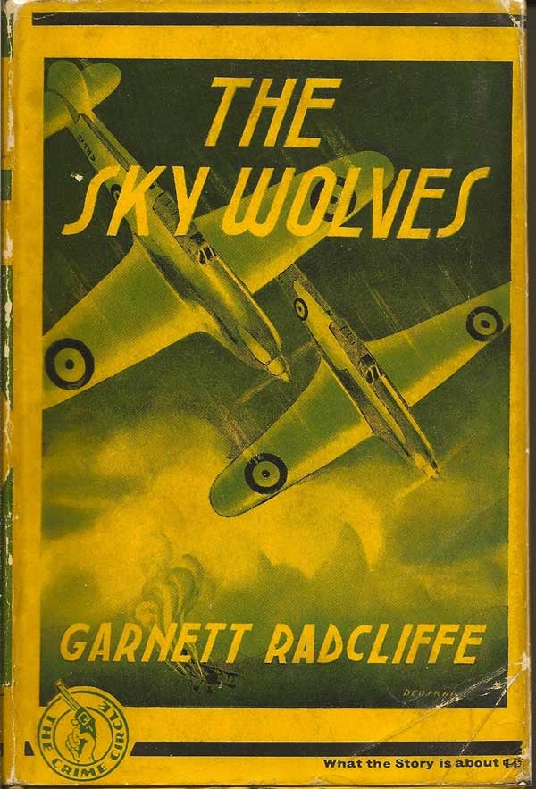 Item #014685 The Sky Wolves. GARNETT RADCLIFFE.