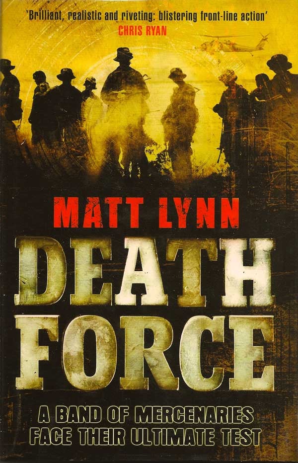 Item #014727 Death Force. MATT LYNN