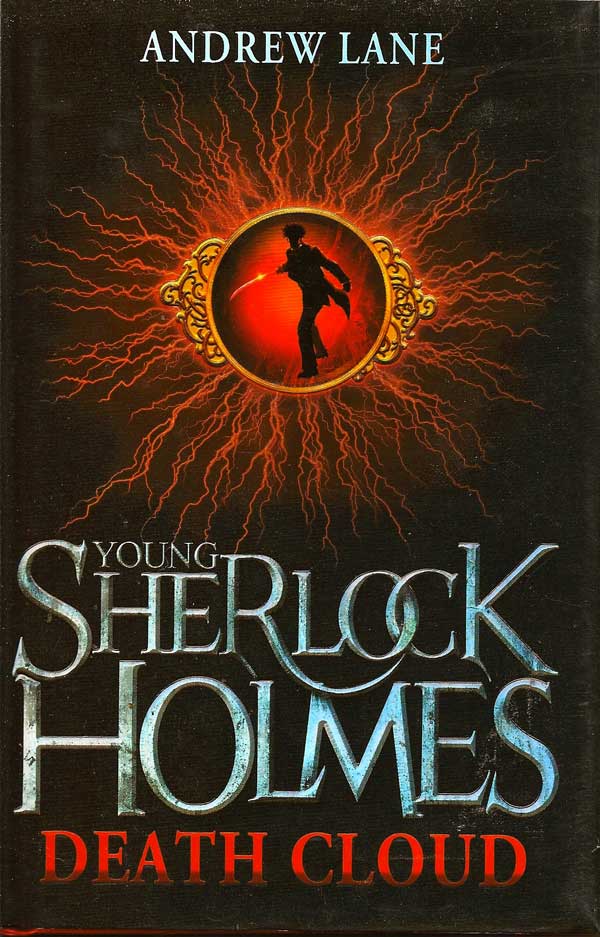 Item #014755 Young Sherlock Holmes Death Cloud. ANDREW LANE.