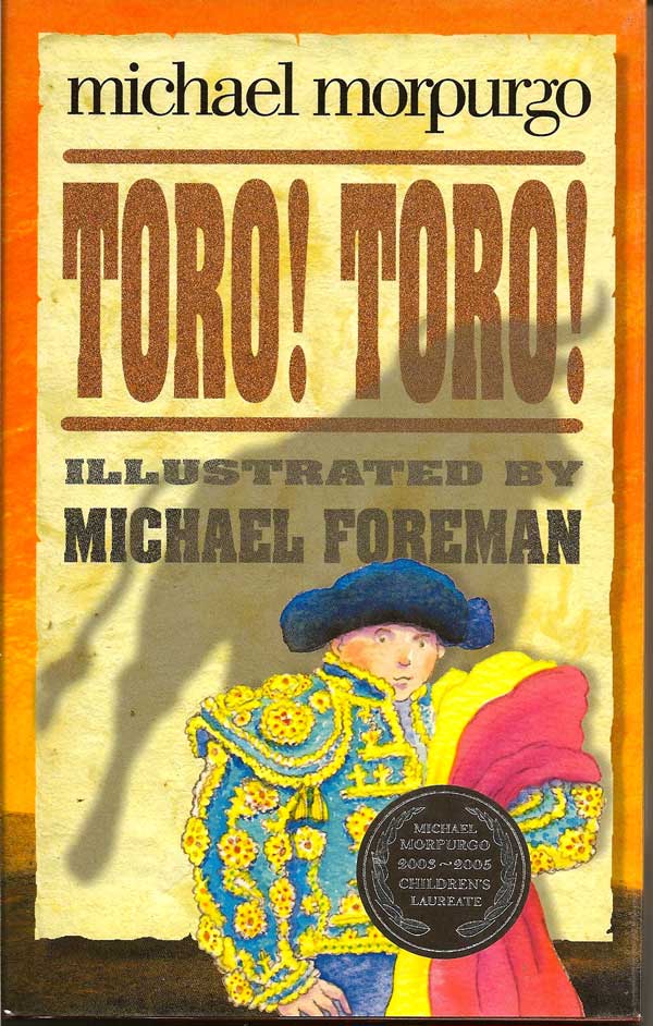 Item #014816 Toro Toro. MICHAEL MORPURGO.