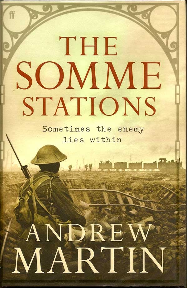 Item #014922 The Somme Stations. ANDREW MARTIN
