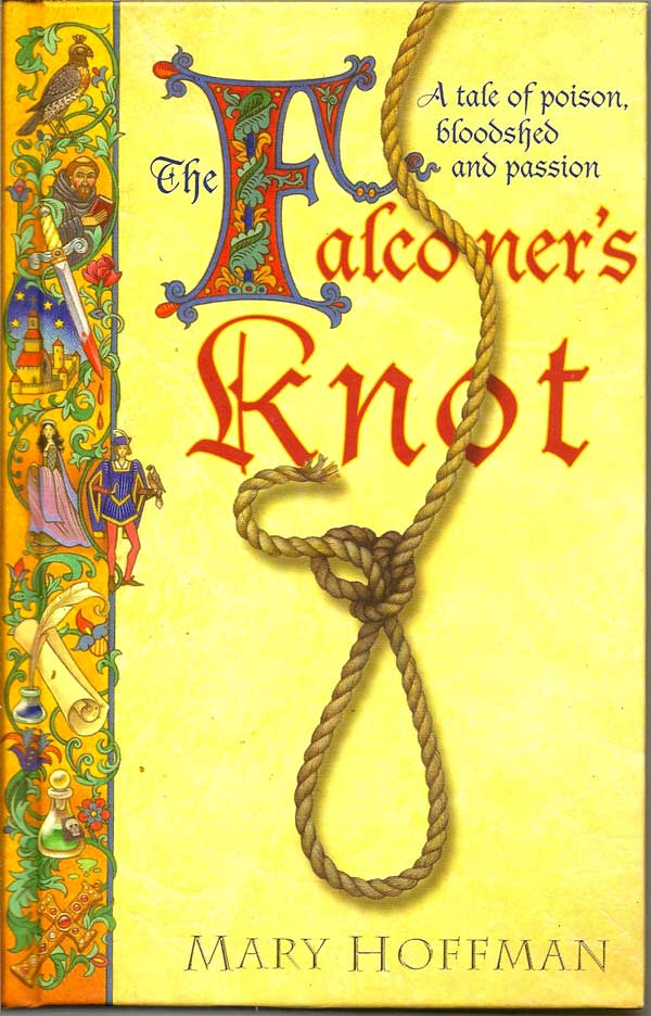 Item #014928 The Falconer's Knot. MARY HOFFMAN.