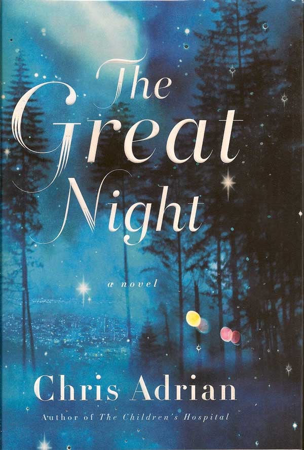 Item #014935 The Great Night. CHRIS ADRIAN.