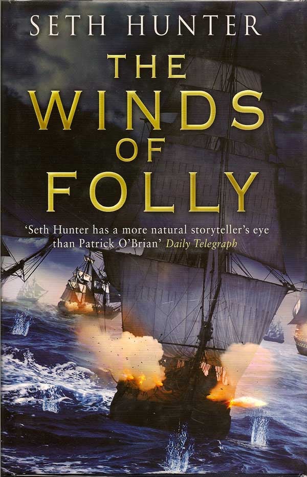 Item #014987 The Winds of Folly. SETH HUNTER