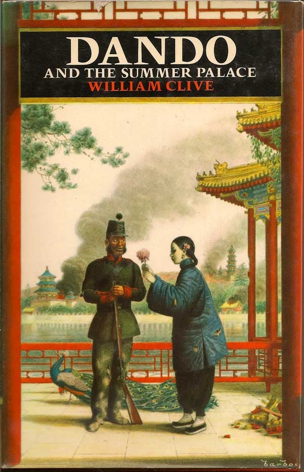Item #015222 Dando And The Summer Palace. WILLIAM CLIVE