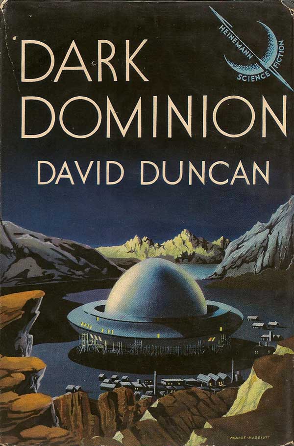 Item #015671 Dark Dominion. DAVID DUNCAN.