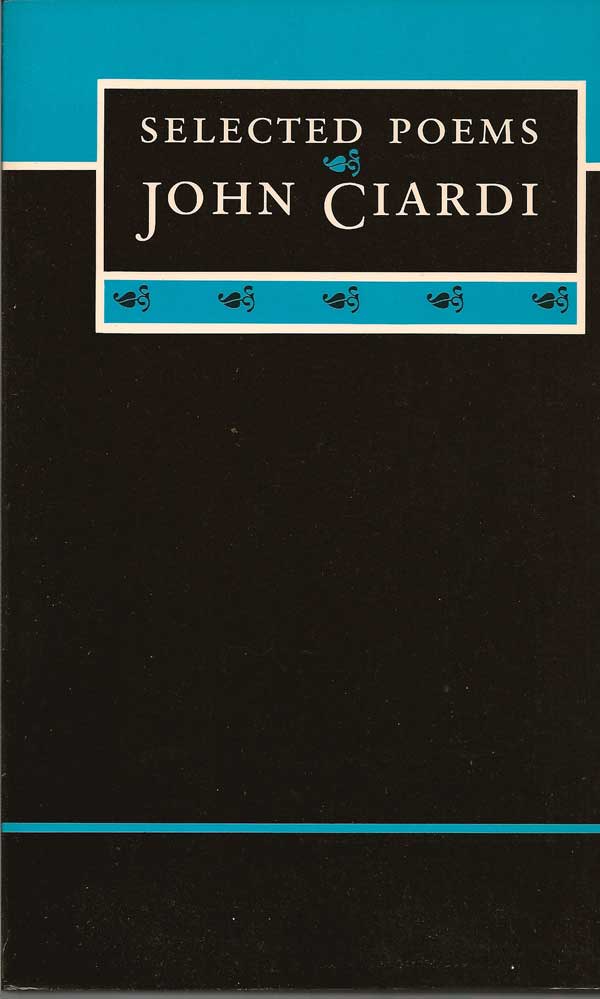 Item #015695 Selected Poems. JOHN CIARDI