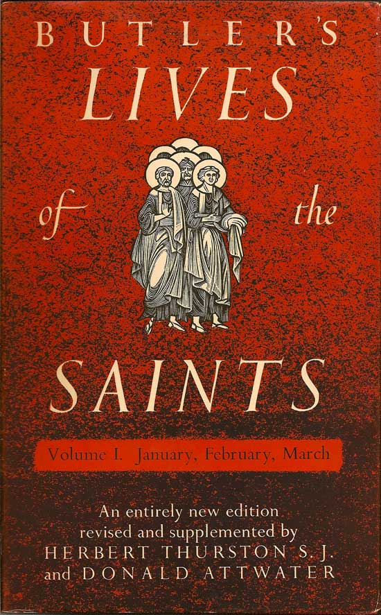 Item #015836 Butler's Lives of the Saints (Four Volumes). HERBERT THURSTON, DONALD, AND ATTWATER